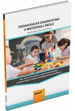 PEDAGOGICKÁ DIAGNOSTIKA V MATERSKEJ ŠKOLE