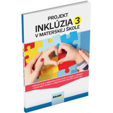 PROJEKT INKLÚZIA V MATERSKEJ ŠKOLE 3