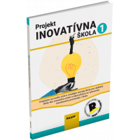 PROJEKT INOVATÍVNA ŠKOLA 1