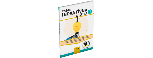 PROJEKT INOVATÍVNA ŠKOLA 1