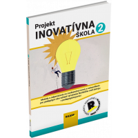 PROJEKT INOVATÍVNA ŠKOLA 2