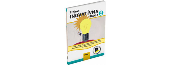 PROJEKT INOVATÍVNA ŠKOLA 2
