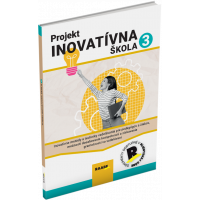 PROJEKT INOVATÍVNA ŠKOLA 3