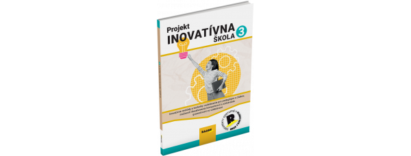 PROJEKT INOVATÍVNA ŠKOLA 3