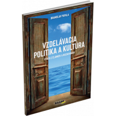 VZDELÁVACIA POLITIKA A KULTÚRA