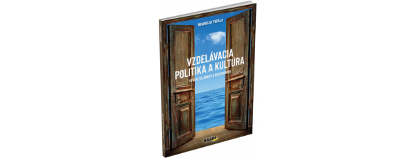 VZDELÁVACIA POLITIKA A KULTÚRA