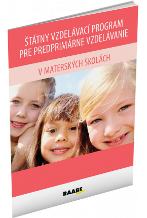 ŠTÁTNY VZDELÁVACÍ PROGRAM PRE PREDPRIMÁRNE VZDELÁVANIE V MATERSKÝCH ŠKOLÁCH