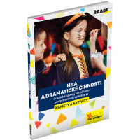 HRA A DRAMATICKÉ ČINNOSTI – NÁMETY A AKTIVITY HRA A DRAMATICKÉ ČINNOSTI – NÁMETY A AKTIVITY