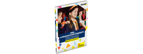 HRA A DRAMATICKÉ ČINNOSTI – NÁMETY A AKTIVITY