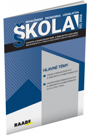 ŠKOLA, MANAŽMENT – EKONOMIKA – LEGISLATÍVA ŠKOLA, MANAŽMENT – EKONOMIKA – LEGISLATÍVA