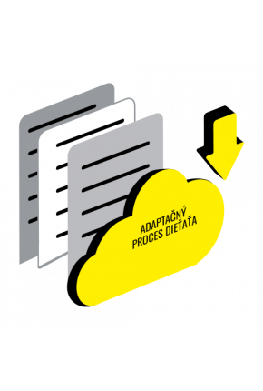 ADAPTAČNÝ PROCES DIEŤAŤA