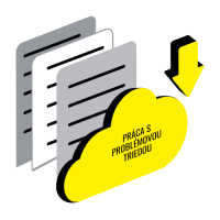 PRÁCA S PROBLÉMOVOU TRIEDOU