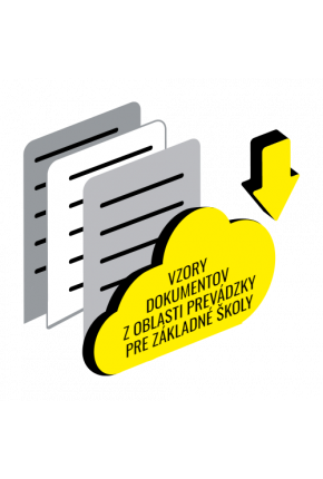 VZORY DOKUMENTOV Z OBLASTI PREVÁDZKY PRE ZÁKLADNÉ ŠKOLY