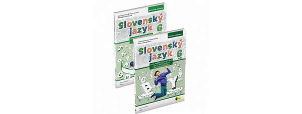 SLOVENSKÝ JAZYK PRE 6. ROČNÍK ZŠ a 1. ROČNÍK OSEMROČNÝCH GYMNÁZIÍ KOMPLET