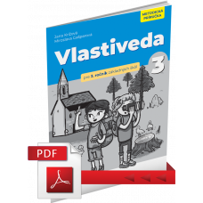 VLASTIVEDA PRE 3. ROČNÍK ZÁKLADNEJ ŠKOLY – METODICKÁ PRÍRUČKA – PDF