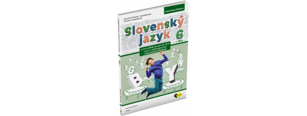 SLOVENSKÝ JAZYK PRE 6. ROČNÍK – 1. DIEL