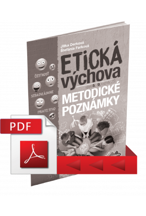 ETICKÁ VÝCHOVA PRE 5.-9. ROČNÍK ZÁKLADNÝCH ŠKÔL – METODICKÉ POZNÁMKY – PDF