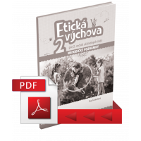 ETICKÁ VÝCHOVA PRE 2. ROČNÍK ZÁKLADNÝCH ŠKÔL – METODICKÉ POZNÁMKY – PDF