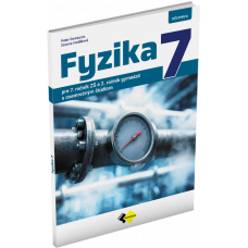 FYZIKA PRE 7. ROČNÍK ZŠ A 2. ROČNÍK GYMNÁZIÍ S OSEMROČNÝM ŠTÚDIOM – UČEBNICA FYZIKA PRE 7. ROČNÍK ZŠ A 2. ROČNÍK GYMNÁZIÍ S OSEMROČNÝM ŠTÚDIOM – UČEBNICA