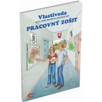 VLASTIVEDA PRE 6. ROČNÍK ŠPECIÁLNYCH ZÁKLADNÝCH ŠKÔL – PRACOVNÝ ZOŠIT