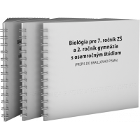 BIOLÓGIA PRE 7. ROČNÍK ZŠ A 2. ROČNÍK GYMNÁZIÍ S OSEMROČNÝM ŠTÚDIOM PRE ŽIAKOV SO ZRAKOVÝM POSTIHNUTÍM (PREPIS DO BRAILLOVHO PÍSMA)