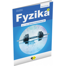 FYZIKA PRE 7. ROČNÍK ŠPECIÁLNYCH ZÁKLADNÝCH ŠKÔL – PRACOVNÝ ZOŠIT