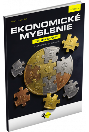 EKONOMICKÉ MYSLENIE EKONOMICKÉ MYSLENIE