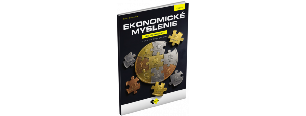 EKONOMICKÉ MYSLENIE EKONOMICKÉ MYSLENIE