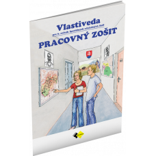 VLASTIVEDA PRE 6. ROČNÍK ŠPECIÁLNYCH ZÁKLADNÝCH ŠKÔL – PRACOVNÝ ZOŠIT