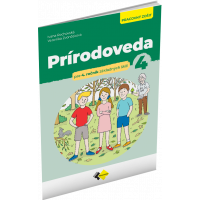 PRÍRODOVEDA PRE 4. ROČNÍK ZŠ – PRACOVNÝ ZOŠIT