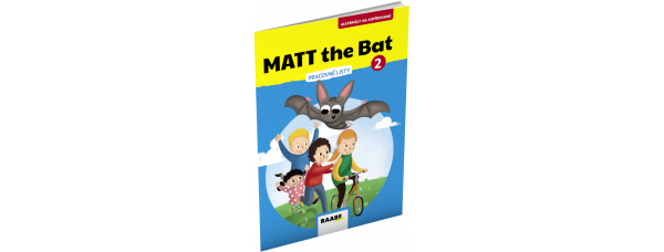 MATT THE BAT 2 – MATERIÁLY NA KOPÍROVANIE PRE DRUHÁKOV