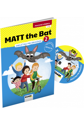 MATT THE BAT 2 – PRACOVNÁ UČEBNICA – ANGLIČTINA PRE DRUHÁKOV + CD