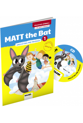 MATT THE BAT 1 – PRACOVNÁ UČEBNICA – ANGLIČTINA PRE PRVÁKOV + CD