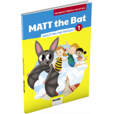 MATT THE BAT 1 – METODICKÁ PRÍRUČKA PRE UČITEĽA – ANGLIČTINA PRE PRVÁKOV