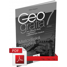 GEOGRAFIA PRE 7. ROČNÍK ZŠ A PRE GYMNÁZIÁ S OSEMROČNÝM ŠTÚDIOM – METODICKÁ PRÍRUČKA (PDF)