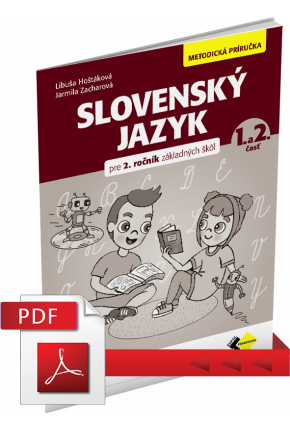 SLOVENSKÝ JAZYK PRE 2. ROČNÍK – METODICKÁ PRÍRUČKA – PDF