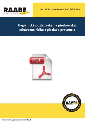 HYGIENICKÉ POŽIADAVKY NA PIESKOVISKÁ, ZDRAVOTNÉ RIZIKÁ Z PIESKU A PREVENCIA