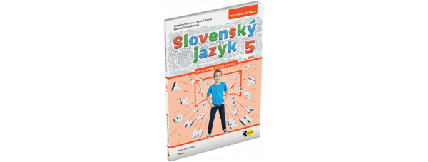 SLOVENSKÝ JAZYK PRE 5. ROČNÍK – 2. DIEL