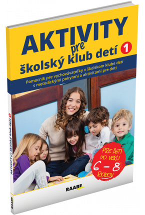 AKTIVITY PRE ŠKOLSKÝ KLUB DETÍ 1