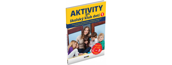 AKTIVITY PRE ŠKOLSKÝ KLUB DETÍ 1