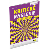 KRITICKÉ MYSLENIE PRE 8.–9. ROČNÍK ZŠ A PRE GYMNÁZIÁ S OSEMROČNÝM ŠTÚDIOM