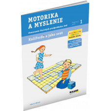 KULIFERDO – MOTORIKA A MYSLENIE KULIFERDO – MOTORIKA A MYSLENIE