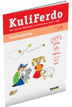 KULIFERDO – ŠKOLSKÁ ZRELOSŤ – GRAFOMOTORIKA 3 KULIFERDO – ŠKOLSKÁ ZRELOSŤ – GRAFOMOTORIKA 3