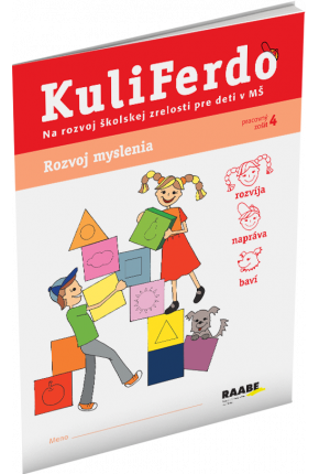 KULIFERDO – ŠKOLSKÁ ZRELOSŤ – ROZVOJ MYSLENIA 4