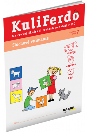 KULIFERDO – ŠKOLSKÁ ZRELOSŤ – SLUCHOVÉ VNÍMANIE 7