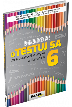 oTESTUJ SA ZO SLOVENSKÉHO JAZYKA A LITERATÚRY 6