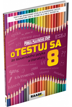 oTESTUJ SA ZO SLOVENSKÉHO JAZYKA A LITERATÚRY 8