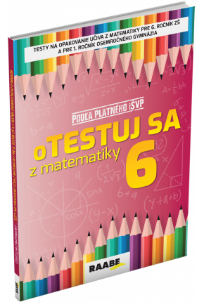 oTESTUJ SA Z MATEMATIKY 6