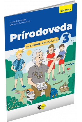 PRÍRODOVEDA PRE 3. ROČNÍK ZŠ – UČEBNICA