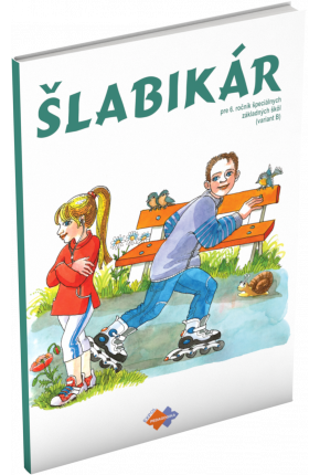 ŠLABIKÁR PRE 6. ROČNÍK ŠPECIÁLNYCH ZÁKLADNÝCH ŠKÔL (variant B)